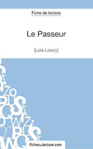 Le Passeur de Lois Lowry (Fiche de lecture)