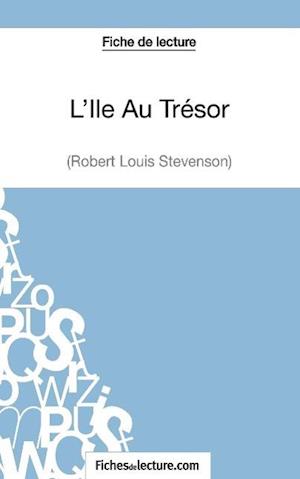 L'Ile Au Trésor de Robert Louis Stevenson (Fiche de lecture)