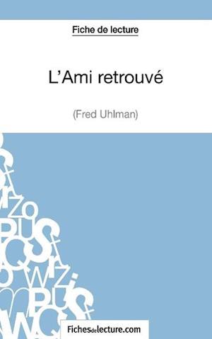 L'Ami retrouvé de Fred Uhlman (Fiche de lecture)