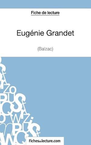 Eugénie Grandet de Balzac (Fiche de lecture)