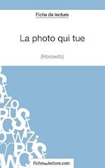 La Photo qui tue d'Anthony Horowitz (Fiche de lecture)