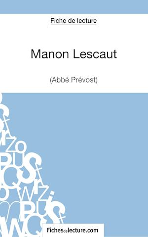 Manon Lescaut de Prévost (Fiche de lecture)