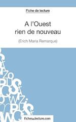 Fiche de lecture : A l'Ouest rien de nouveau d'Erich Maria Remarque