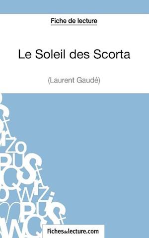 Le Soleil des Scorta de Laurent Gaudé (Fiche de lecture)