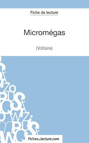 Micromégas de Voltaire (Fiche de lecture)