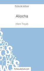 Fiche de lecture : Aliocha d'Henri Troyat