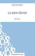 Le père Goriot de Balzac (Fiche de lecture)