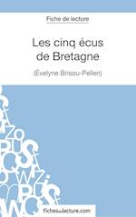 Les cinq écus de Bretagne d'Evelyne Brisou-Pellen (Fiche de lecture)