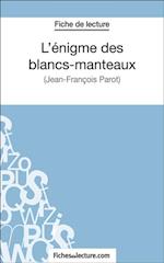 L''énigme des blancs-manteaux