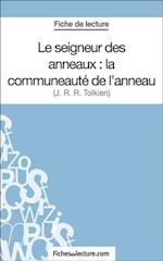 Le seigneur des anneaux : la communeauté de l''anneau