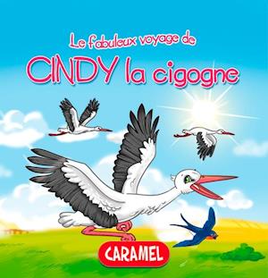 Cindy la cigogne