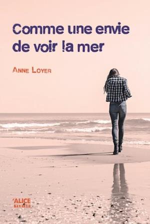 Comme une envie de voir la mer