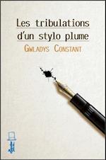 Les tribulations d''un stylo-plume