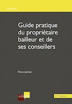 Guide du proprietaire bailleur et de ses conseillers - 2eme edition