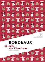 Bordeaux : Au-dela des Chartrons