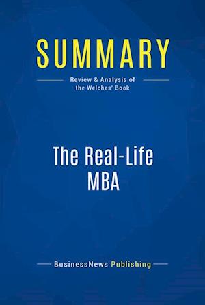 Summary: The Real-Life MBA