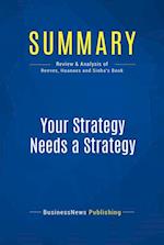 Summary: Your Strategy Needs a Strategy