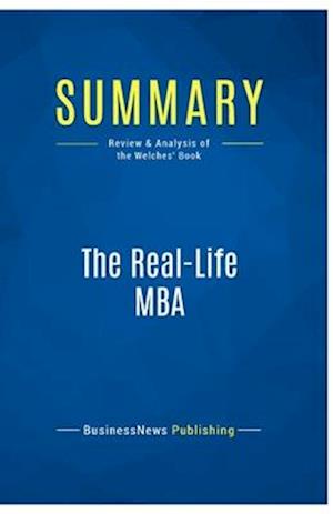 Summary: The Real-Life MBA