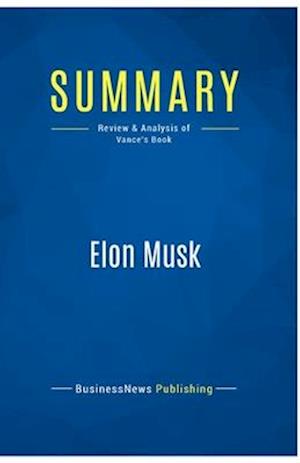 Summary: Elon Musk