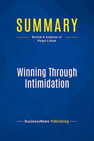 Summary: Winning Through Intimidation