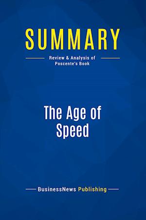 Summary: The Age of Speed