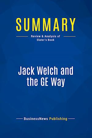 Summary: Jack Welch and the GE Way