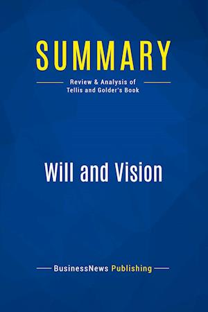 Summary: Will and Vision