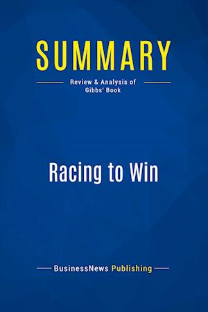 Summary: Racing to Win