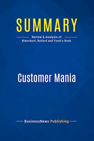 Summary: Customer Mania