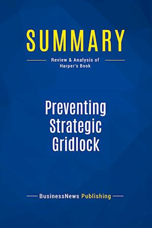 Summary: Preventing Strategic Gridlock