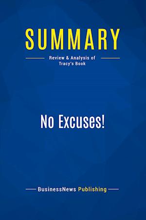 Summary: No Excuses!