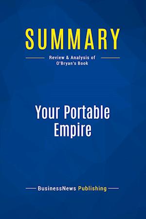 Summary: Your Portable Empire