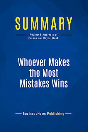 Summary: Whoever Makes the Most Mistakes Wins