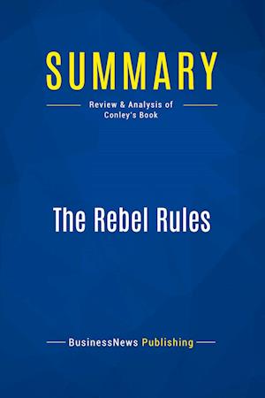 Summary: The Rebel Rules