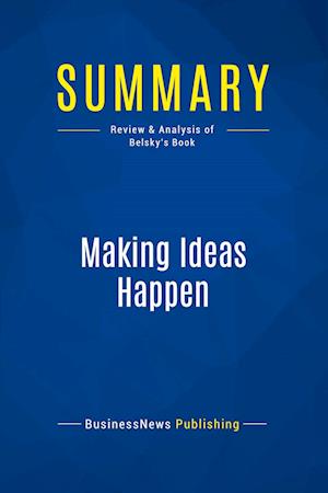 Summary: Making Ideas Happen