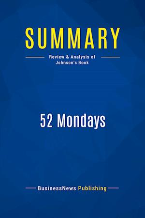 Summary: 52 Mondays