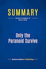 Summary: Only the Paranoid Survive