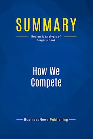 Summary: How We Compete