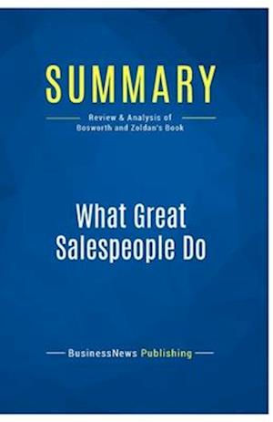 Summary: What Great Salespeople Do