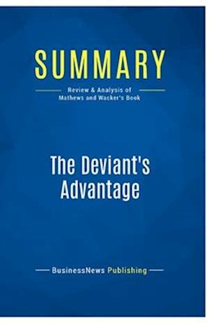 Summary: The Deviant's Advantage