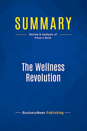 Summary: The Wellness Revolution