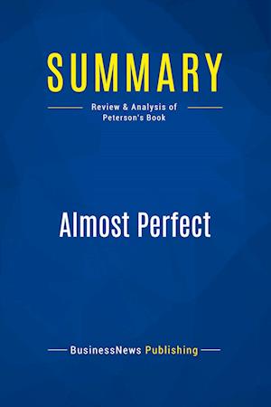 Summary: Almost Perfect