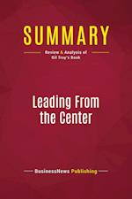 Summary: Leading From the Center