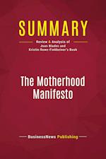 Summary: The Motherhood Manifesto