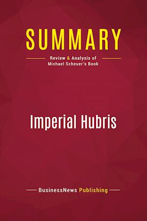 Summary: Imperial Hubris