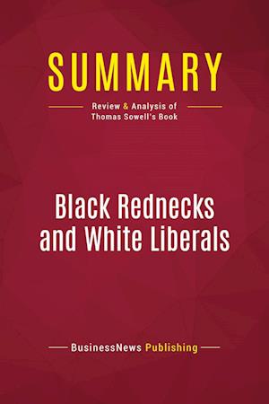 Summary: Black Rednecks and White Liberals