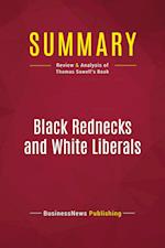 Summary: Black Rednecks and White Liberals