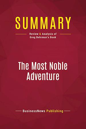 Summary: The Most Noble Adventure