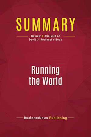 Summary: Running the World