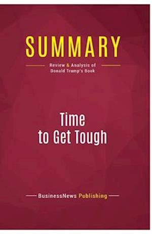 Summary: Time to Get Tough